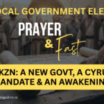 KZN: A New Government, A Cyrus Mandate & an Awakening
